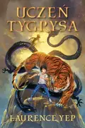 Book cover of Uczeń tygrysa