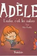 Book cover of La terrible Adèle Vol.2 L'infern són els altres