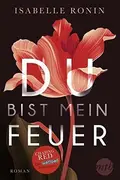 Book cover of Du bist mein Feuer