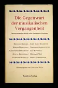 Book cover of Die Gegenwart der musikalischen Vergangenheit