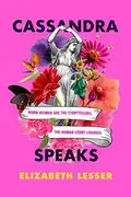 Book cover of Cassandra Speaks