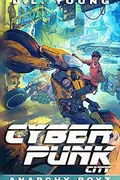 Book cover of Cyberpunk City Book Two