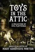 Book cover of Toys in the Attic