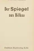 Book cover of The Bilbao Looking Glass