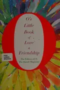 Book cover of O's Little Book of Love and Friendship
