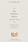 Book cover of The Summer Palace and Other Stories