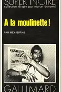 Book cover of A la moulinette !