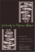 Book cover of Positively no Filipinos allowed