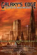 Book cover of Galaxy’s Edge Magazine: Issue 4, September 2013 (Galaxy's Edge)