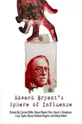 Book cover of Edward Bryant's Sphere Of Influence