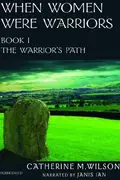 Book cover of When Women Were Warriors Book I