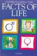 Book cover of Understanding the Facts of Life