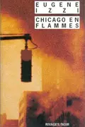 Book cover of Chicago en flammes