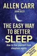 Book cover of Allen Carr's Easy Way to Better Sleep