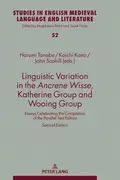 Book cover of Linguistic Variation in the Ancrene Wisse, Katherine Group and Wooing Group