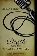 Book cover of Death and the crossed wires