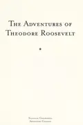 Book cover of The adventures of Theodore Roosevelt