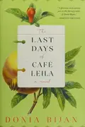 Book cover of The last days of Café Leila