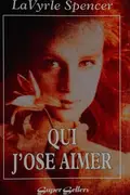Book cover of Qui j'ose aimer