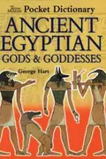 Book cover of The British Museum Pocket Dictionary of Ancient Egyptian Gods and Goddesses