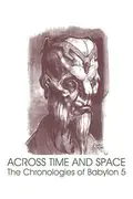 Book cover of Across Time and Space - The Chronologies of Babylon 5