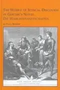 Book cover of The world of stoical discourse in Goethe's novel Die Wahlverwandtschaften