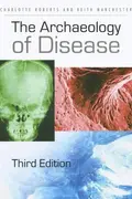 Book cover of The Archaeology of Disease