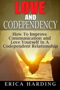 Book cover of Love and Codependency
