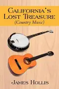 Book cover of California's Lost Treasure