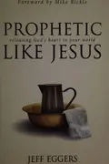 Book cover of Prophetic like jesus