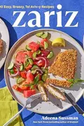 Book cover of Zariz: 100 Easy, Breezy, Tel Aviv-y Recipes