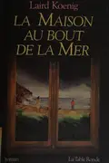 Book cover of La maison au bout de la mer (the sea wife)