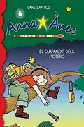 Book cover of Anna Ànec. El campament dels misteris