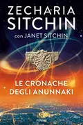 Book cover of Le cronache degli Anunnaki