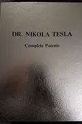 Book cover of The Complete Patents of Nikola Tesla
