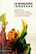 Book cover of La revolución Ignorada