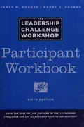 Book cover of Leadership Challenge Workshop, 5th Edition, Participant Workbook