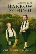 Book cover of A History of Harrow School 1324-1991