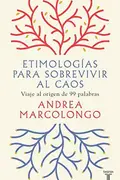 Book cover of Etimologías para sobrevivir al caos