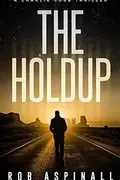 Book cover of The Holdup