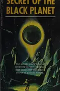 Book cover of Secret of the black planet