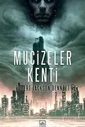 Book cover of Mucizeler Kenti