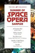 Book cover of Tor. com Publishing's Summer of Space Opera Sampler