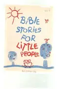 Book cover of Bible Stories for Little People, Volume 4