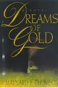 Book cover of Dreams of gold
