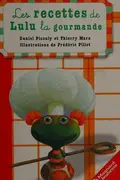 Book cover of Les recettes de Lulu la gourmande