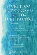 Book cover of El crítico interno y la autoaceptación