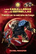 Book cover of traicion en la estrella del fuego