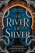 Book cover of The River of Silver Tales from the Daevabad Trilogy