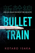 Book cover of Bullet Train